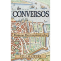 The Conversos: Vivid and compelling historical fiction - Paperback