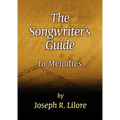 The Songwriter's Guide to Melodies - Paperback