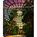 Greenhouses: Cathedrals for Plants - Hardcover