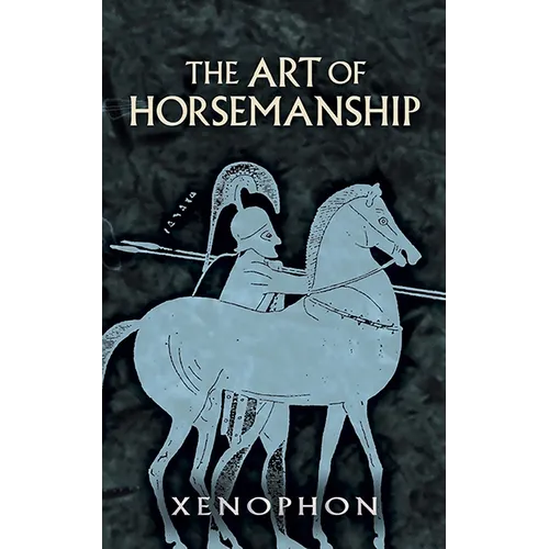 The Art of Horsemanship - Paperback