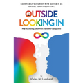 Outside Looking In: High-functioning autism from one mother's perspective - Paperback