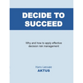 Decide to Succeed - Paperback