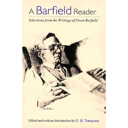 A Barfield Reader: Selections from the Writings of Owen Barfield - Paperback