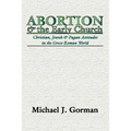 Abortion and the Early Church - Paperback
