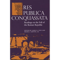 Res Publica Conquassata: Readings on the Fall of the Roman Republic - Paperback