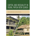 Capital and Inequality in Rural Papua New Guinea - Paperback