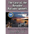 The Case of the Reliable Russian Spaniels - Paperback