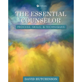 The Essential Counselor: Process, Skills, and Techniques - Paperback