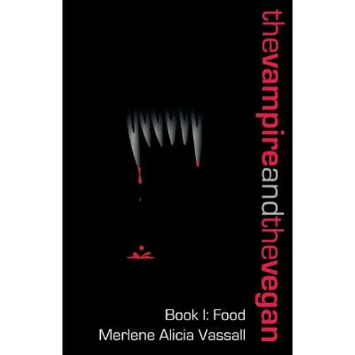 The Vampire and the Vegan, Book I: Food - Paperback