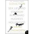 Seduction: Sex, Lies, and Stardom in Howard Hughes's Hollywood - Paperback