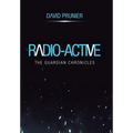 Radio-Active - Hardcover