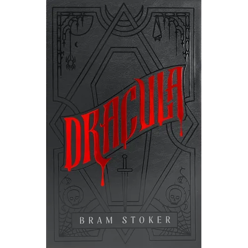 Dracula: A Deluxe Hardcover Collector's Edition of the Bestselling Vampire Classic - Hardcover