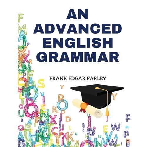 An Advanced English Grammar - Paperback