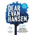 Dear Evan Hansen: The Novel - Hardcover