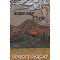 Some Say Fire - Paperback