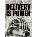 Delivery is Power - Hardcover