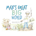 Max's Great Big World - Hardcover