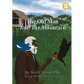 The Old Man And The Mountain - Paperback