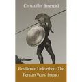 Resilience Unleashed: The Persian Wars' Impact - Paperback