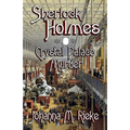 Sherlock Holmes and The Crystal Palace Murder - Paperback