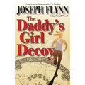 The Daddy's Girl Decoy - Paperback