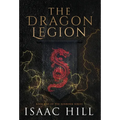 The Dragon Legion - Hardcover