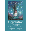Generative Trance: The Experience of Creative Flow - Paperback