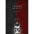 Suffer Quietly - Paperback