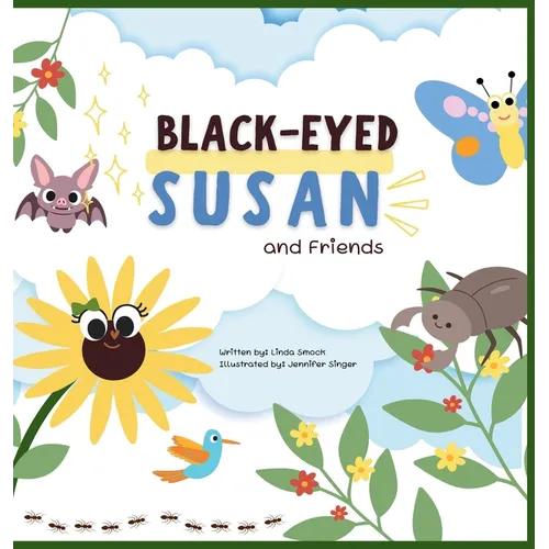 Black-eyed Susan and Friends - Hardcover
