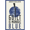 Guilt is Midnight Blue: A Hazel Dean Mystery - Paperback