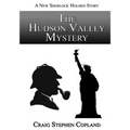 The Hudson Valley Mystery - Large Print: A New Sherlock Holmes Mystery - Paperback