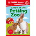 DK Super Readers Pre-Level a Day at the Petting Zoo - Hardcover