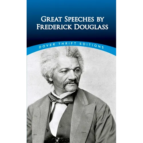 Great Speeches by Frederick Douglass - Paperback