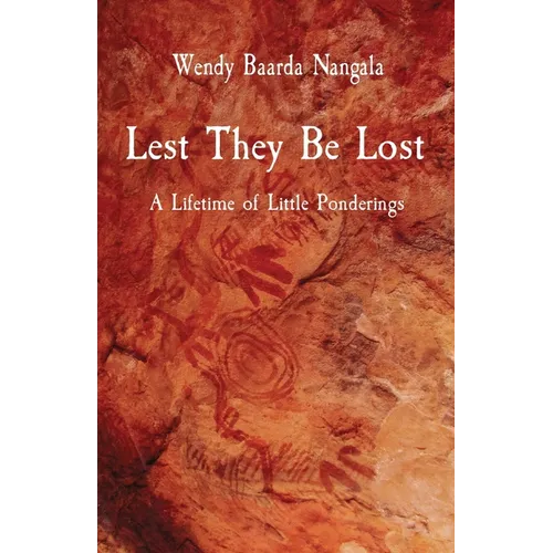 Lest They Be Lost: A Lifetime of Little Ponderings - Paperback
