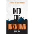 Into The Unknown - Paperback