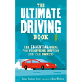 The Ultimate Driving Book: The Essential Guide for First-Time Drivers and Car Owners - Paperback