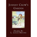 Johnny Crow's Garden: A Picture Book - Paperback
