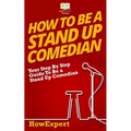 How To Be a Stand Up Comedian - Paperback