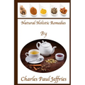 Natural Holistic Remedies - Paperback
