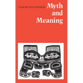 Myth and Meaning - Paperback