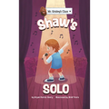 Shaw's Solo - Hardcover