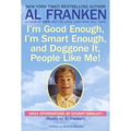I'm Good Enough, I'm Smart Enough, and Doggone It, People Like Me!: Daily Affirmations By Stuart Smalley - Paperback