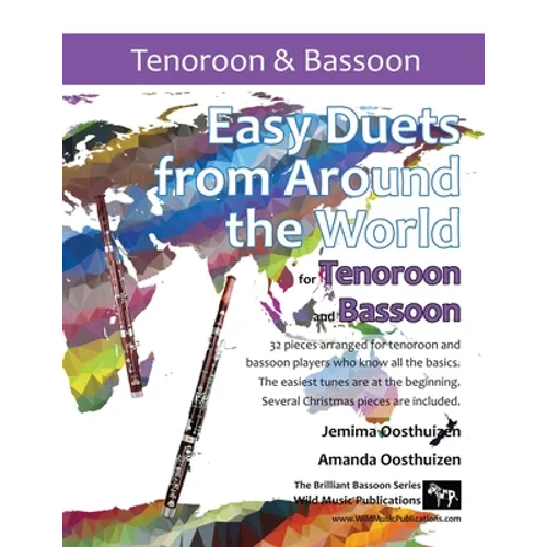 Easy Duets from Around the World for Tenoroon and Bassoon: 32 exciting pieces arranged for two players who know all the basics. - Paperback
