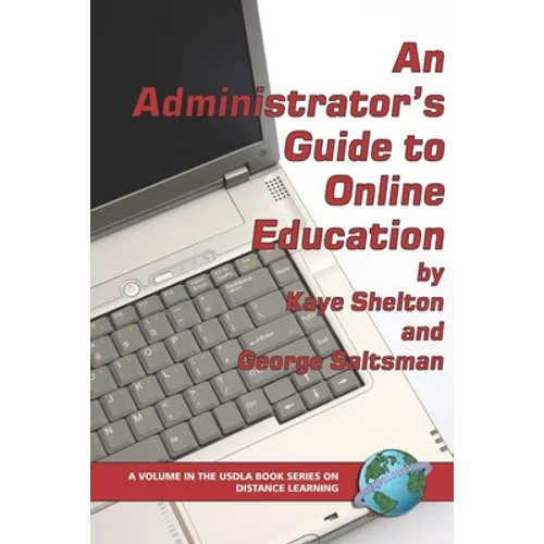An Administrator's Guide to Online Learning - Paperback