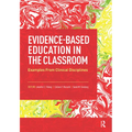 Evidence-Based Education in the Classroom: Examples From Clinical Disciplines - Paperback