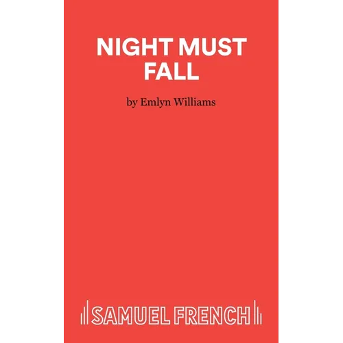 Night Must Fall - A Play - Paperback