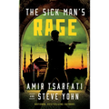 The Sick Man's Rage: A NIR Tavor Mossad Thriller Volume 4 - Paperback