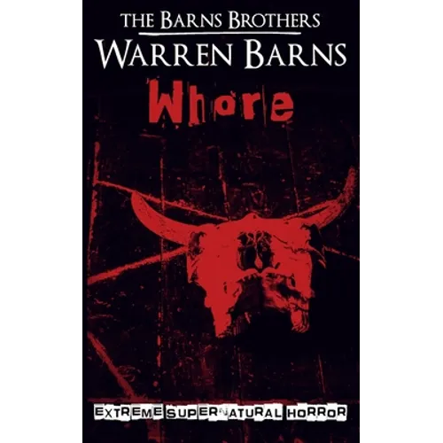 Whore: Extreme Supernatural Horror - Paperback