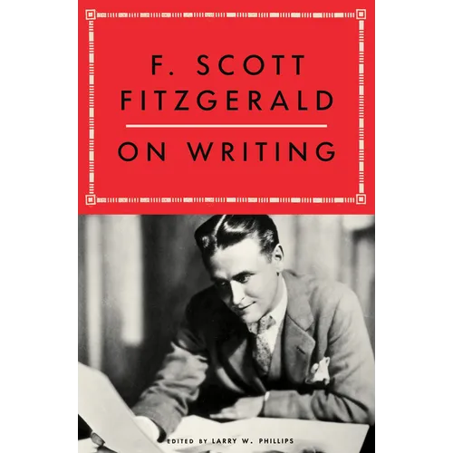 F. Scott Fitzgerald on Writing - Paperback