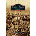 Indian River County - Hardcover